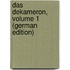 Das Dekameron, Volume 1 (German Edition)