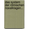 Das System Der Römischen Noxalklagen... door Siegmund Wilhelm Zimmern