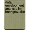 Data Envelopment Analysis im Bankgewerbe door Malte L. Peters