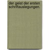 Der Geist der ersten Schriftauslegungen. door Hirsch S. Hirschfeld