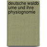 Deutsche Waldb Ume Und Ihre Physiognomie door R.L. Klbisch