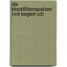 Die Blockflötenspatzen (mit Begleit-cd) by Karin Schuh