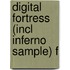 Digital Fortress (Incl Inferno sample) F