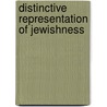 Distinctive Representation of Jewishness door Veronika Hanakova