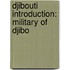 Djibouti Introduction: Military of Djibo