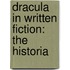 Dracula in Written Fiction: the Historia