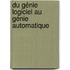 Du Génie Logiciel au Génie Automatique