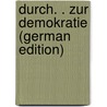 Durch. . zur Demokratie (German Edition) by Fernau Hermann