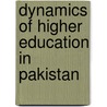 Dynamics of Higher Education in Pakistan by Usman Ali Isani