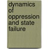 Dynamics of oppression and state failure by Martina Savio