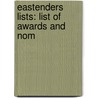 Eastenders Lists: List of Awards and Nom door Books Llc