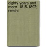 Eighty Years And More  1815-1897; Remini door Elizabeth Cady Stanton