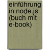 Einführung in Node.js (Buch mit E-Book) door Tom Hughes-Croucher