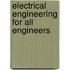 Electrical Engineering For All Engineers