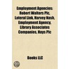 Employment Agencies: Robert Walters Plc door Books Llc