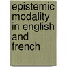 Epistemic Modality in English and French door Elena Barba