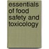 Essentials of Food Safety and Toxicology