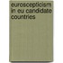 Euroscepticism In Eu Candidate Countries