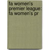 Fa Women's Premier League: Fa Women's Pr door Books Llc