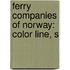 Ferry Companies of Norway: Color Line, S