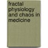 Fractal Physiology and Chaos in Medicine