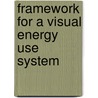 Framework For A Visual Energy Use System door Christopher McDonald