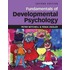 Fundamentals of Developmental Psychology