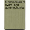 Fundamentals of Hydro- and Aeromechanics by O.G. Tietjens