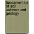 Fundamentals of Soil Science and Geology