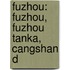 Fuzhou: Fuzhou, Fuzhou Tanka, Cangshan D