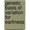 Genetic Basis Of Variation For Earliness door Amir Shakeel
