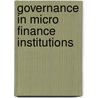 Governance In Micro Finance Institutions by Andrew Francis