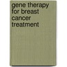 Gene therapy for breast cancer treatment door Laura Vannucci