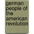 German People of the American Revolution