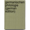 Germanischen Philologie (German Edition) door S. Napier Arturi
