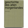 Geschichte Des Alten Morgenlandes ...... by Fritz Hommel