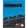 Great Shakes: The Science of Earthquakes door Darlene R. Stille