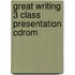 Great Writing 3 Class Presentation Cdrom