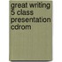 Great Writing 5 Class Presentation Cdrom