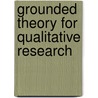 Grounded Theory for Qualitative Research door Cathy Urquhart