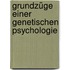 Grundzüge einer Genetischen Psychologie