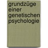 Grundzüge einer Genetischen Psychologie door Rank Otto