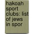 Hakoah Sport Clubs: List of Jews in Spor
