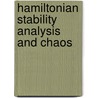 Hamiltonian Stability Analysis and Chaos by Salman Ahmad