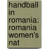 Handball in Romania: Romania Women's Nat