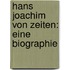 Hans Joachim von Zeiten: Eine Biographie