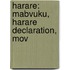 Harare: Mabvuku, Harare Declaration, Mov