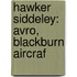 Hawker Siddeley: Avro, Blackburn Aircraf