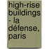 High-Rise Buildings - La Défense, Paris