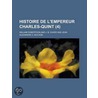 Histoire de L'Empereur Charles-Quint (4) by William Robertson